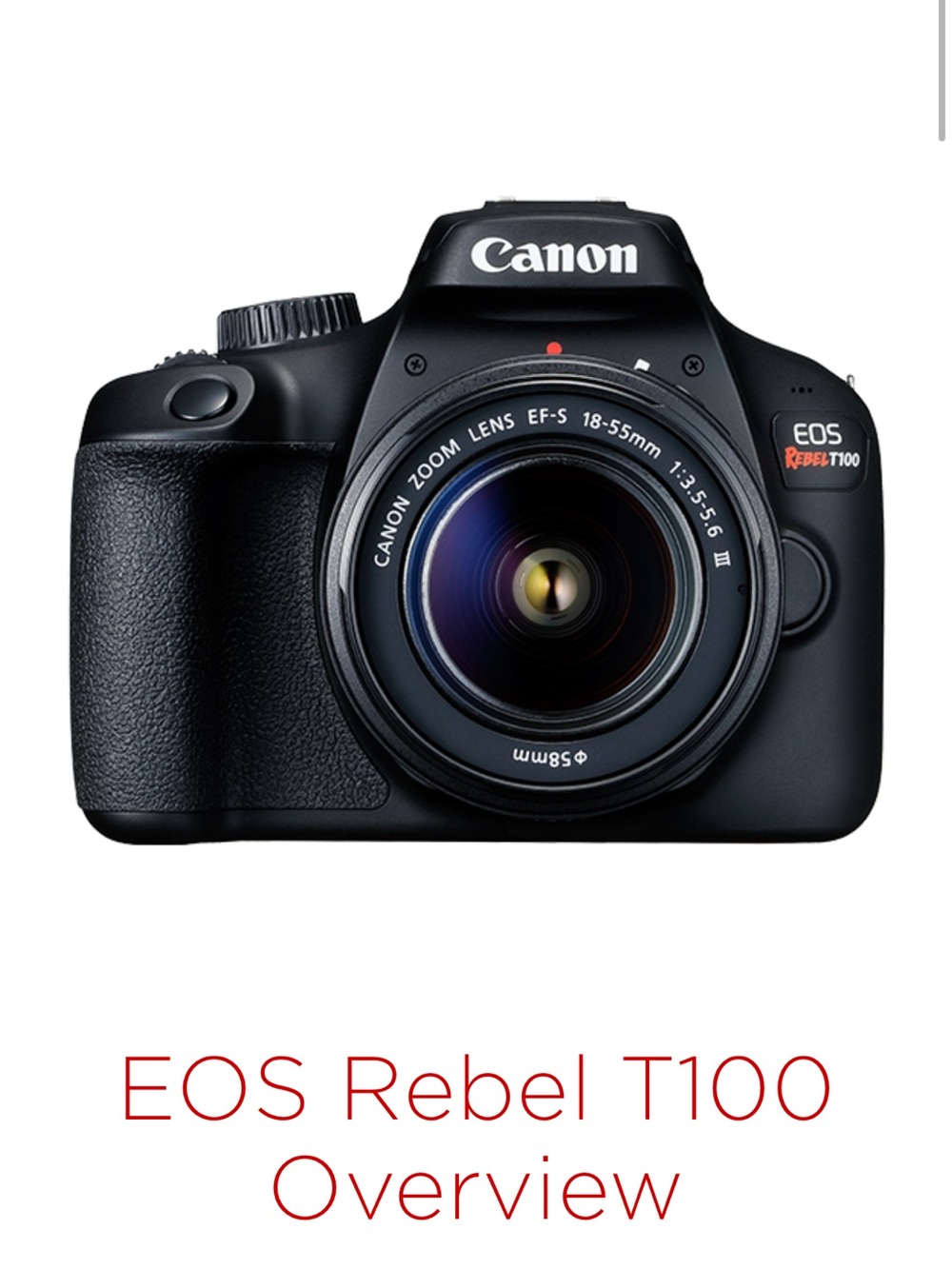 Canon T100 DSLR Camera